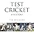 Test Cricket: A History