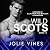 Wild Scots Series: Volume I