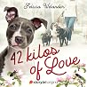42 Kilos of Love