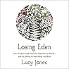 Losing Eden: Our ...