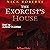 The Exorcist's House