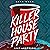 Killer House Party