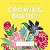 Growing Boldly: Dare to Build a Life You Love
