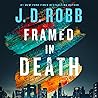 Framed in Death by J.D. Robb