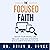 The Focused Faith: Detox Yo...