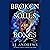 Broken Souls and Bones (Stonegate, #1)