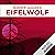 Eifelwolf: Eifel Krimi, Band 6
