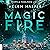 Magic Fire (Firebrand #4)