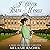 I Never Knew Myself: A Pride and Prejudice Variation (Darcy and Elizabeth Happily Ever Afters)