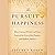 The Pursuit of Happiness: How Classical Writers on Virtue Inspired the Lives of the Founders and Defined America