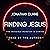 Finding Jesus