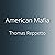 American Mafia: A History of Its Rise to Power