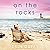 On the Rocks