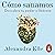Cómo sanamos [How We Heal]:...