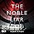 The Noble Liar by Robin Aitken