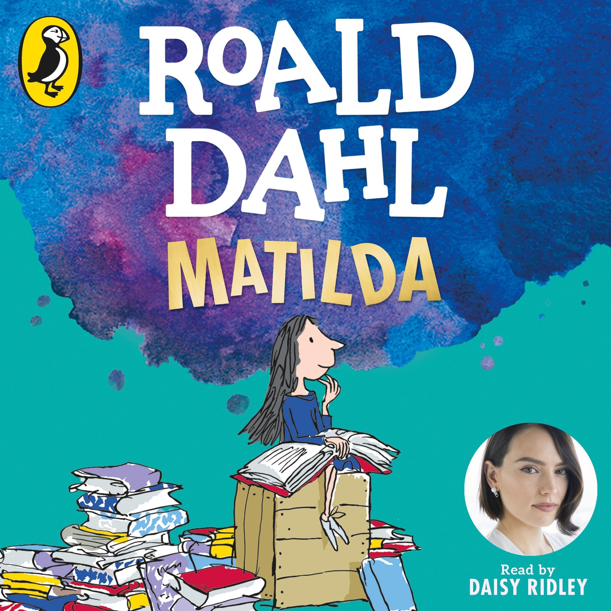 Matilda: The beloved modern classic from the bestselling author
