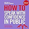 How to: Speak with Confidence in Public