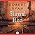 Signal Red: A Novel