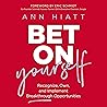 Bet on Yourself: ...