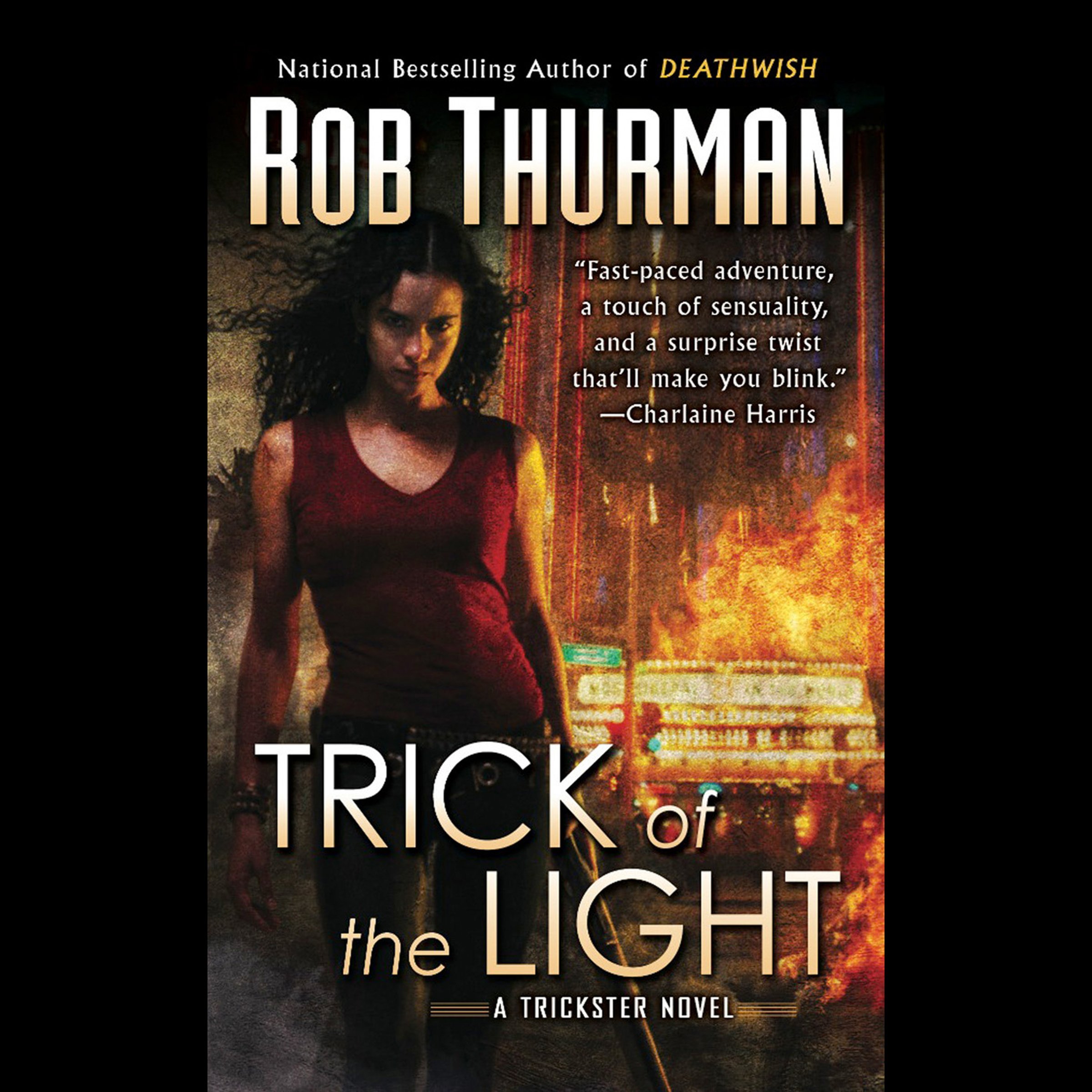 Trick of the Light: A Trickster Novel