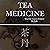 Tea Medicine
