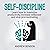 Self-Discipline: Learn How ...