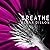 Breathe