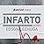 Infarto. Volumen 2 2
