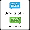 Are u ok?: A Guid...