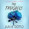 The Thrashers by Julie  Soto