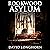 Rookwood Asylum: Supernatural Suspense with Scary & Horrifying Monsters: Asylum Series, Book 1