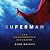 Superman: The Unauthorized Biography