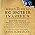The Hidden History of Big Brother in America: How the Death of Privacy and the Rise of Surveillance Threaten Us and Our Democracy: The Thom Hartmann Hidden History, Book 7