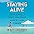 Staying Alive by Dr Kate Gregorevic