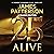 25 Alive (WMC #25): A Women's Murder Club Thriller