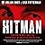 Hitman: The Untold Story of...