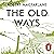 The Old Ways: A Journey on Foot