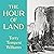 The Hour of Land: A Personal Topography of America's National Parks