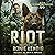 Riot (A Breed Apart: Legacy, #3)