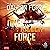 One Killer Force: Absolut tödlich [Delta Force, Book 4]