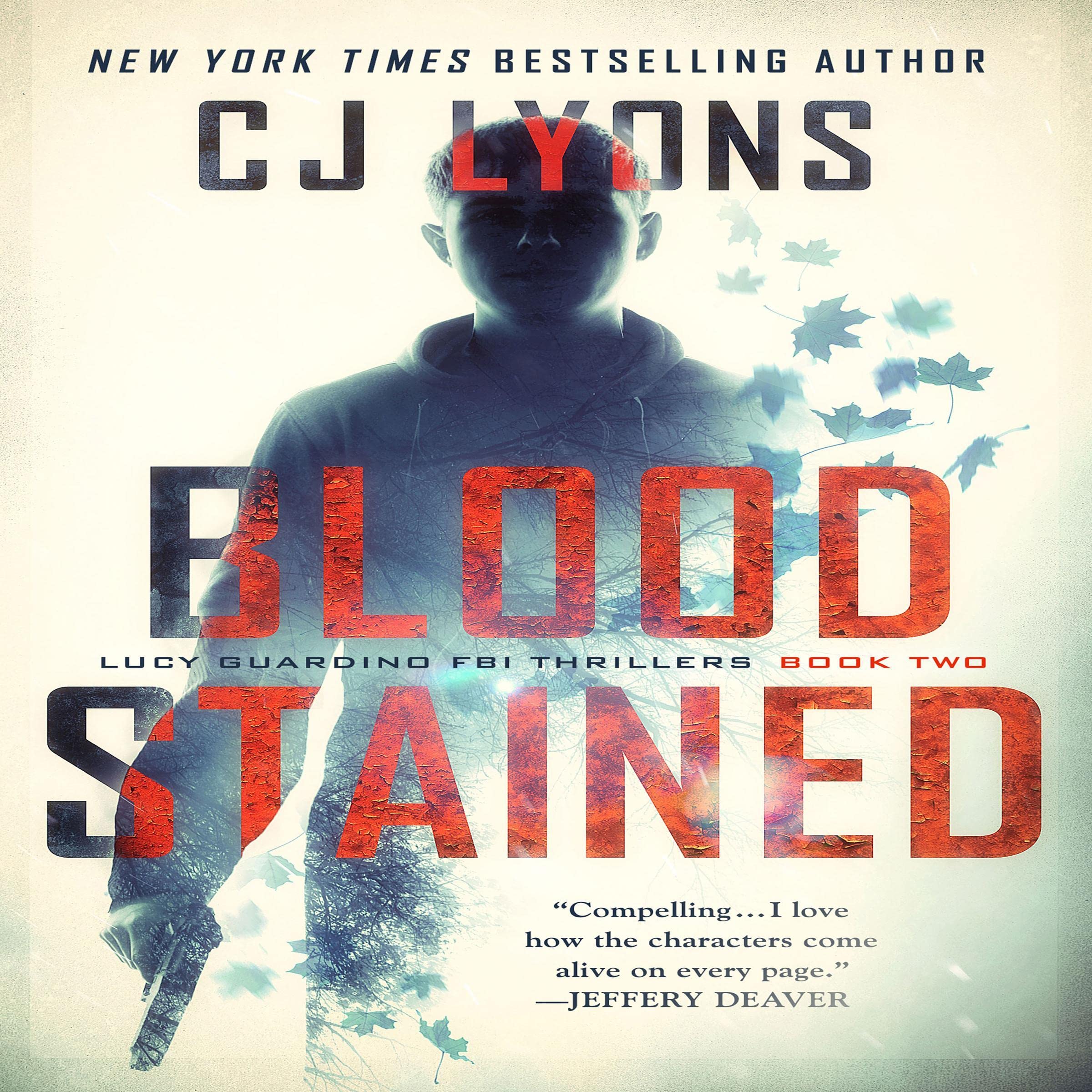Blood Stained: A Lucy Guardino FBI Thriller, Book 2