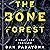 The Bone Forest: Wolf Lake ...