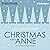 Christmas with Anne: and Other Holiday Stories