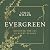 Evergreen: Discover the Joy in Every Season