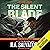 The Silent Blade: Legend of...