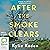 After the Smoke Clears