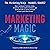 Marketing Magic by Manuel Suarez