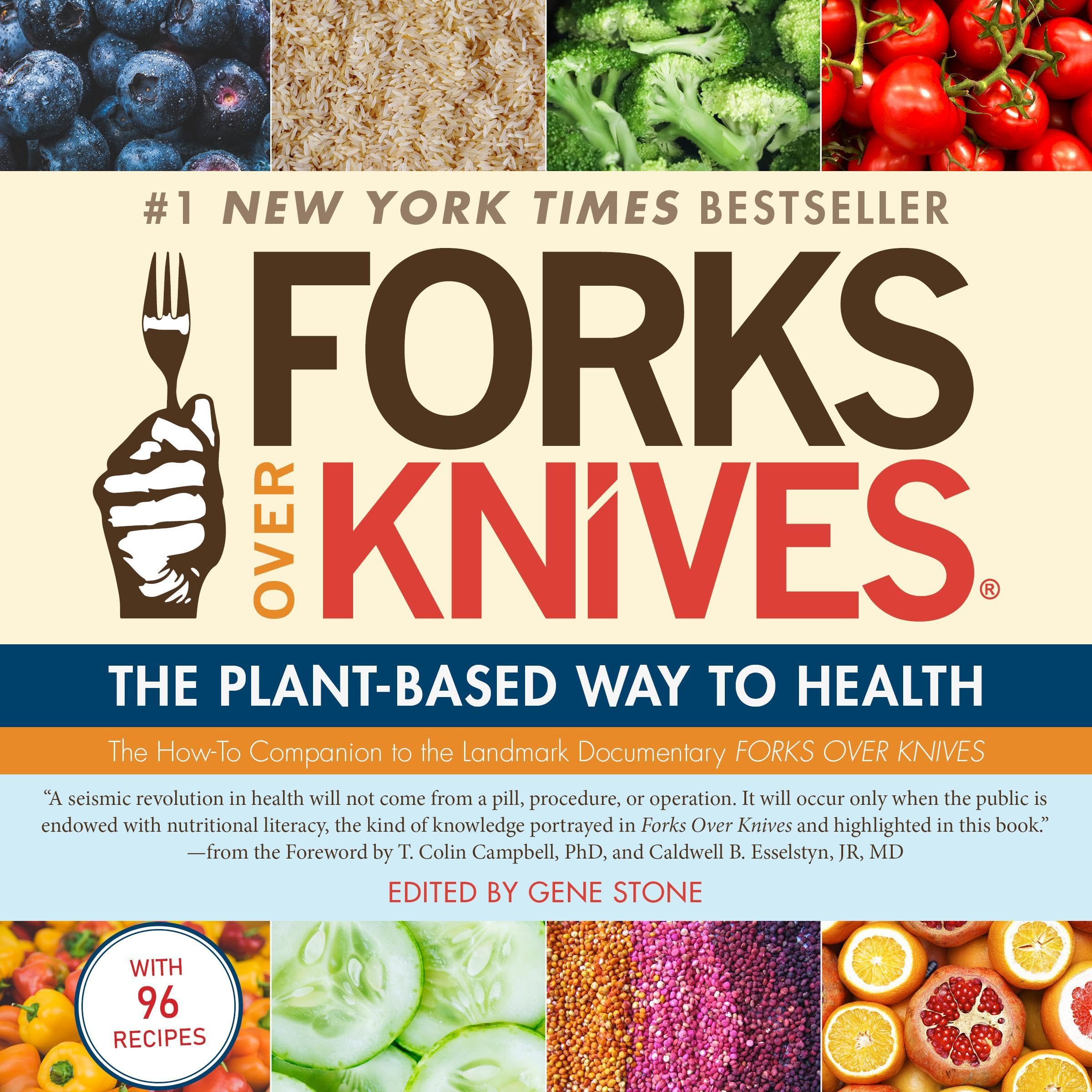Forks over Knives: The Plant-Based Way to Health