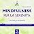 Mindfulness per la serenità...