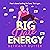 Big Date Energy